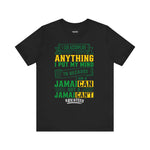 I AM A JAMAICAN Unisex Jersey Short Sleeve Tee