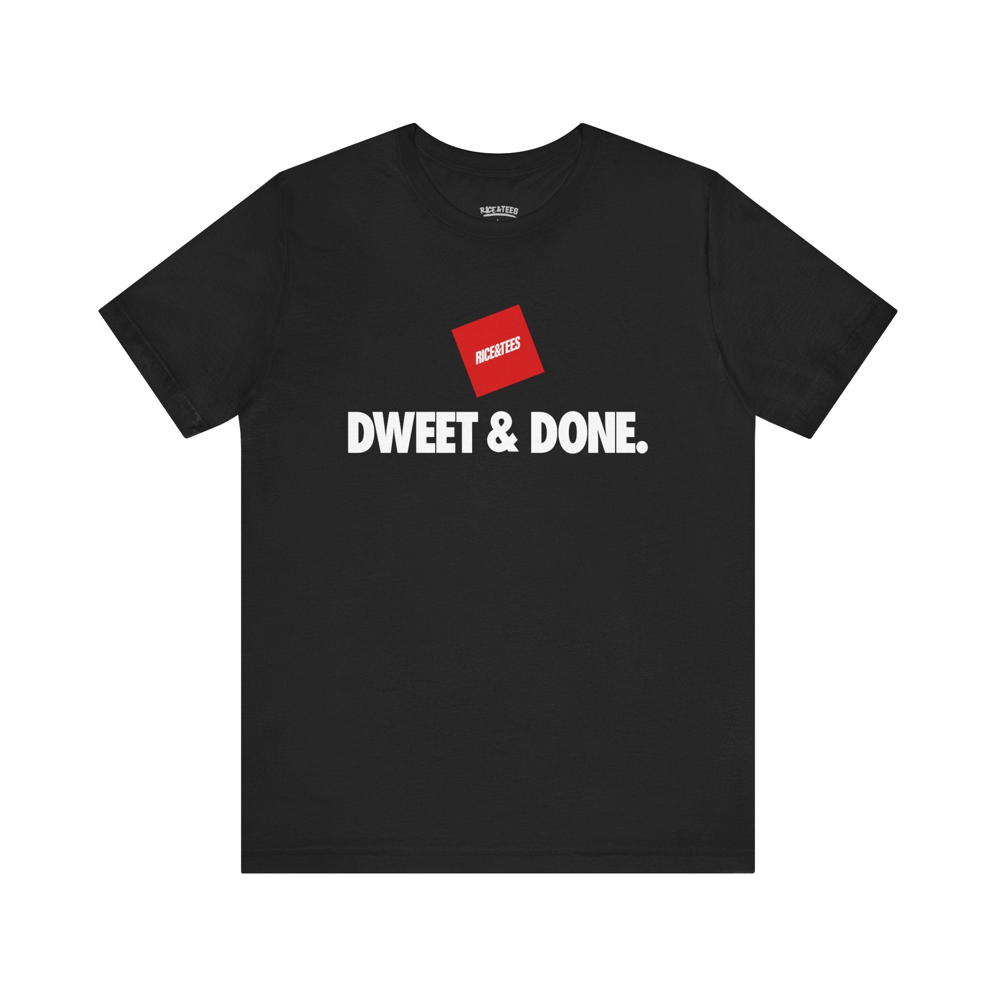 DWEET & DONE Unisex Tee