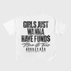 Just Wanna Have Funds heavyweight oversized unisex T-shirt
