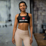 The BELIEVE NUH Sports bra