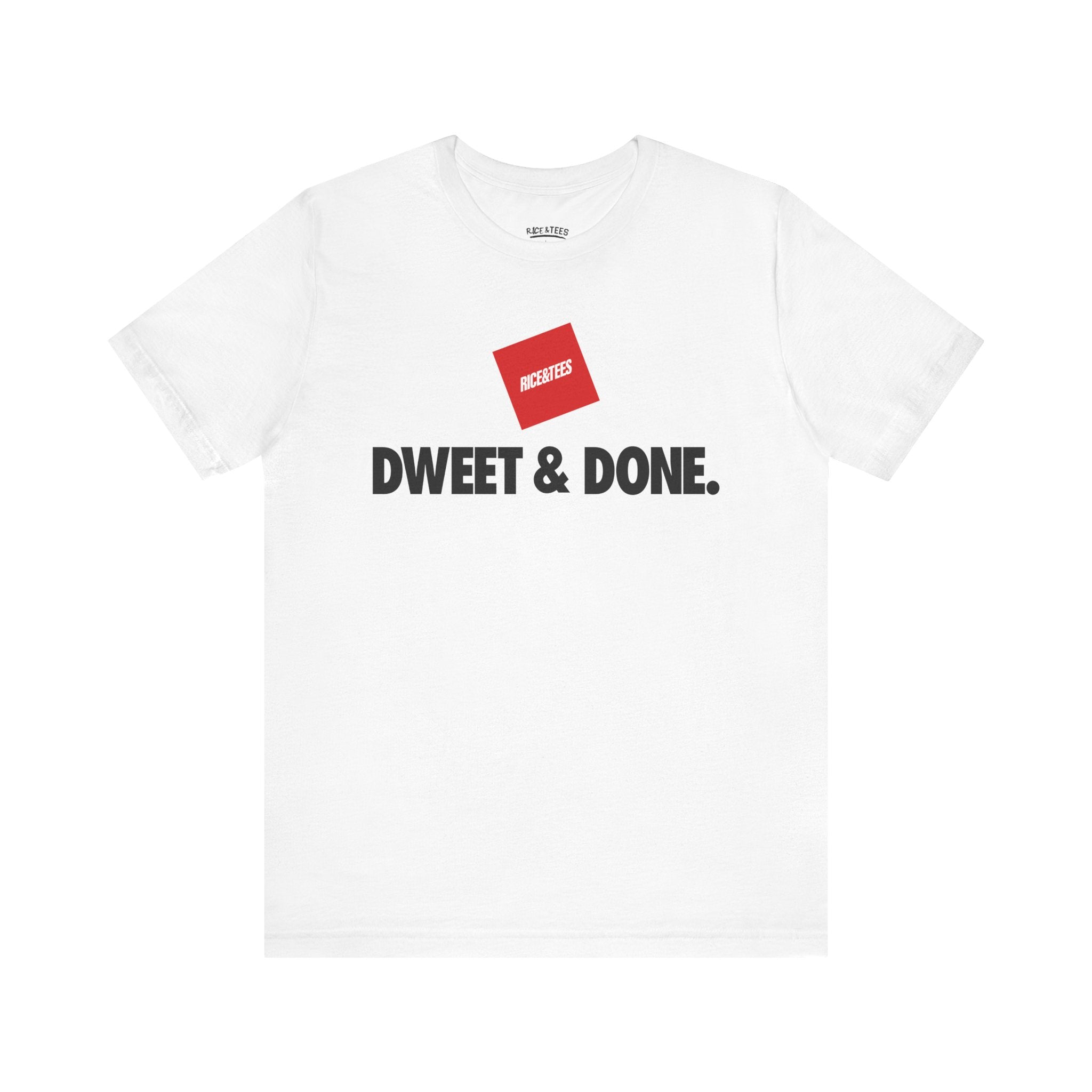DWEET & DONE Unisex Tee
