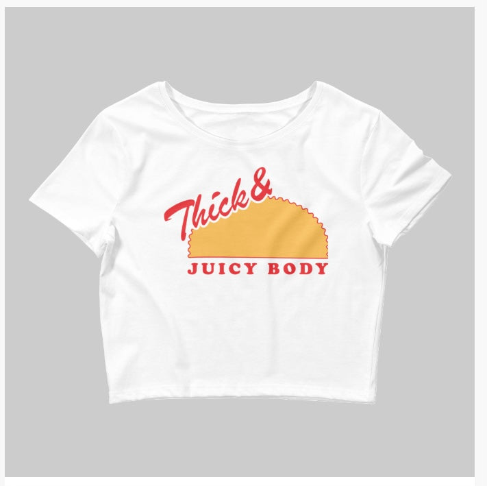 Thick & Juicy Body Cropped Tshirt
