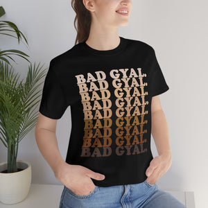 The 50 Shades of  Bad Gyal Unisex Short Sleeve Tee