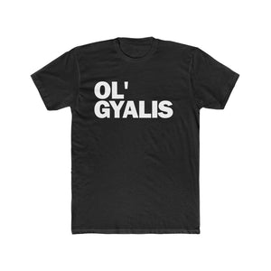 The Ol' Gyalis Men's Cotton Crew Short Sleeve Tee