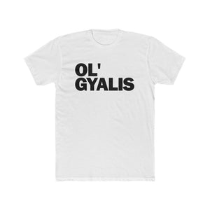 The Ol' Gyalis Men's Cotton Crew Short Sleeve Tee