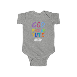 The GOD BLESSED YUTE baby onesie