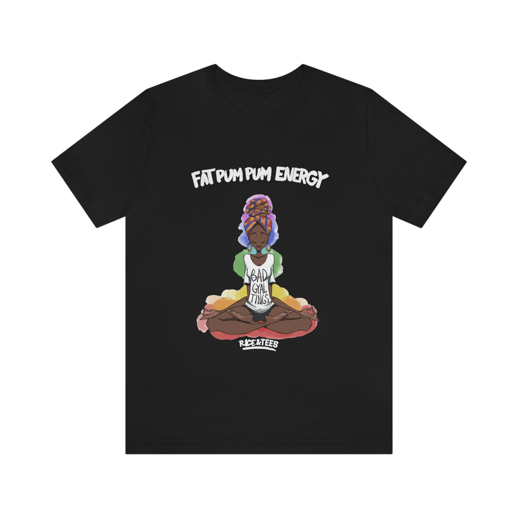 FAT PUM PUM ENERGY Unisex Jersey Short Sleeve Tee